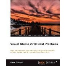 Visual Studio 2010 Best Practices, Packt Publishing