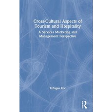Cross-Cultural Aspects of Tourism and Hospitality: A Services Marketing and Management Perspective Hardcover, Routledge, English, 9780367862893