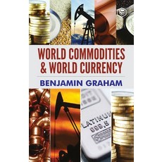 (영문도서) World Commodities & World Currency Paperback, Sanage Publishing