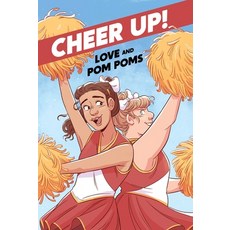 Cheer Up: Love and Pompoms Paperback, Oni Press, English, 9781620109557