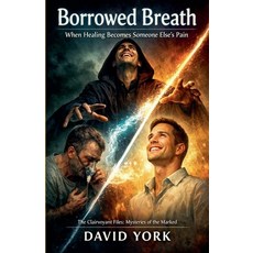 (英文圖書)Borrowed Breath: When Healing Becomes Someone Else's Pain 平裝版, David York: The Psychic Mul..., 英文