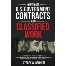 How to Get U.S. Government Contracts and Classified Work, Red Bike Publishing