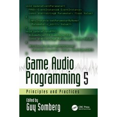 (英文圖書)Game Audio Programming 5: Principles and Practices 平裝版, CRC Press, 英文