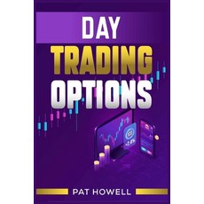 (영문도서) Day Trading Options Paperback, Pat Howell, English, 9783986533663