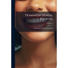 (영문도서)Dominion Dental Journal; Volume 15 Paperback, Nabu Press, English, 9781145521940