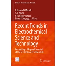 (영문도서) Recent Trends in Electrochemical Science and Technology: Proceedings of Papers Presented at N... Paperback, Springer, English, 9789811675560