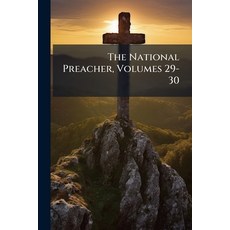 (영문도서)The National Preacher Volumes 29-30 Paperback, Nabu Press, English, 9781148116204