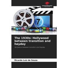 (英文圖書)The 1930s: Hollywood between transition and heyday 平裝版, Our Knowledge Publishing, 英文