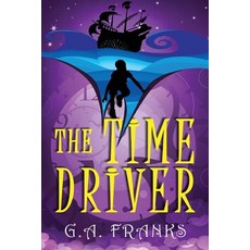 (영문도서) The Time Driver Paperback, Next Chapter, English, 9784824154910