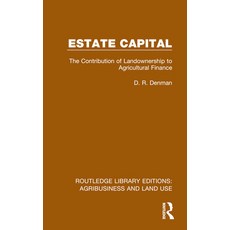 (영문도서) Estate Capital: The Contribution of Landownership to Agricultural Finance Paperback, Routledge, English, 9781032486314