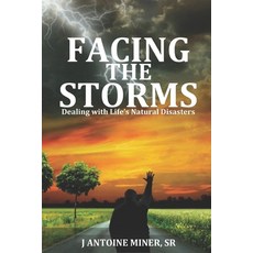 (英文圖書)Facing the Storms: - Dealing with Life's Natural Disasters 平裝版, Independently Published, 英文