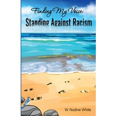 (영문도서) Finding My Voice: Standing Against Racism Paperback, Mediation-Ability Press, English, 9781778270987