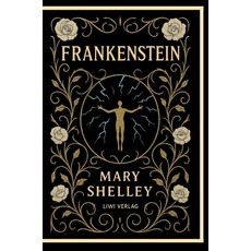 (영문도서)Mary Shelley: Frankenstein: or The Modern Prometheus (English Edition) Hardcover, Liwi Literatur- Und Wissens..., English, 9783753801261