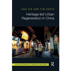 Heritage-Led Urban Regeneration in China Paperback, Routledge, English, 9780367331894