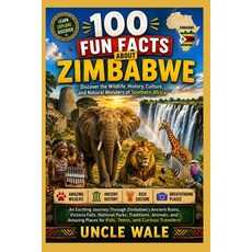 (英文圖書)100 Fun Facts About Zimbabwe: Discover the Wildlife History Culture and Natur... 平裝版, Independently Published, 英文, 平裝本