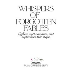 (英文圖書)Whispers of Forgotten Fables 平裝版, Independently Published, 英文