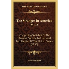 (英文圖書)The Stranger In America V1-2: Comprising Sketches Of The Manners Society And N... 平裝版, 英文, Kessinger Publishing