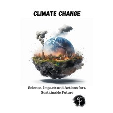 (영문도서) Climate Change Science Impacts and Actions for a Sustainable Future Paperback, Fra, English, 9798224915996