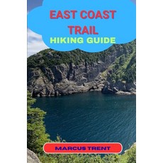 (英文圖書)East Coast Trail Hiking Guide 平裝版, Independently Published, 英文