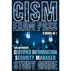 (영문도서) CISM Exam Pass: Certified Information Security Manager Study Guide Paperback, Pastor Publishing Ltd, English, 9781839387913