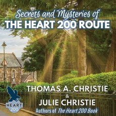 (영문도서) Secrets and Mysteries of the Heart 200 Route Paperback, Extremis Publishing Ltd., English, 9781739854300