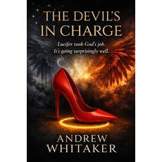 (영문도서)The Devil's in Charge Paperback, Independently Published, English, 9798251394139