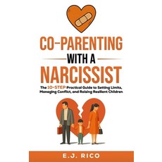 (英文圖書)Co-Parenting With a Narcissist: the 10-Step Practical Guide to Setting Limits M... 平裝版, Independently Published, 英文