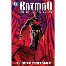 (英文圖書)Batman Beyond: Unlimited Compendium 平裝版, DC Comics, 英文