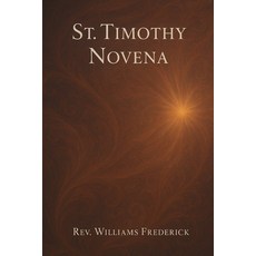 (英文圖書)St. Timothy Novena: Nine Day devotional Prayer 平裝版, Independently Published, 英文