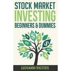 Stock Market Investing Beginners & Dummies Hardcover, Giovanni Rigters