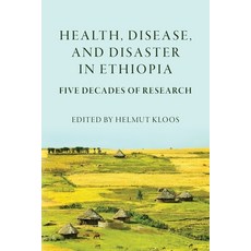 (英文圖書)Health Disease and Disasters in Ethiopia: Five Decades of Research 平裝版, Palmetto Publishing, 英文
