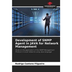 (英文圖書)Development of SNMP Agent in JAVA for Network Management 平裝版, Our Knowledge Publishing, 英文