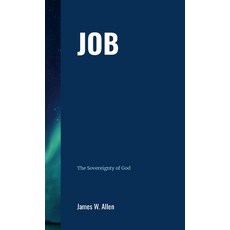 (영문도서) Job: The Sovereignty of God Hardcover, Lulu.com, English, 9781304095190