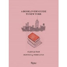 A Booklover's Guide to New York:, Rizzoli International Public..