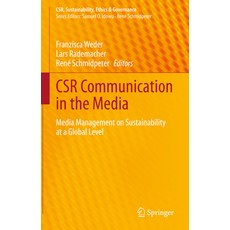 (영문도서) Csr Communication in the Media: Media Management on Sustainability at a Global Level Hardcover, Springer, English, 9783031189753