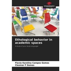 (英文圖書)Ethological behavior in academic spaces 平裝版, Our Knowledge Publishing, 英文