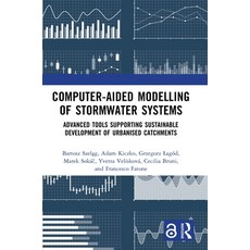 (英文圖書)Computer-Aided Modelling of Stormwater Systems: Advanced Tools Supporting Sustai... 精裝版, Routledge, 英文