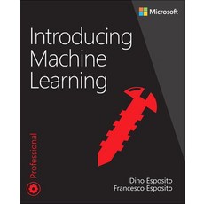 (영문도서) Introducing Machine Learning Paperback, Microsoft Press, English, 9780135565667