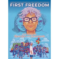 (外文書)First Freedom: The Story of Opal Lee and Juneteenth Paperback, Oni Press, English
