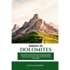 (英文圖書)Hiking in Dolomites 2026: Explore Italy's Legendary Peaks with Scenic Hikes Loc... 平裝版, Independently Published, 英文