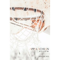 (영문도서)Appalachian Review - Winter 2025: Volume 53 Issue 1 Paperback, Berea College, English, 9781469695815