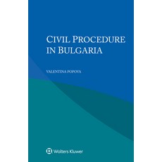 (영문도서) Civil Procedure in Bulgaria Paperback, Kluwer Law International, English, 9789403549255