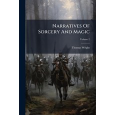 (영문도서)Narratives Of Sorcery And Magic Paperback, Hutson Street Press, English, 9781024345278