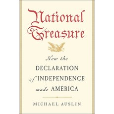 (영문도서)National Treasure: How the Declaration of Independence Made America Hardcover, Avid Reader Press / Simon &..., English, 9781668214541