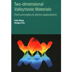 (英文圖書)Two-dimensional Valleytronic Materials: From principles to device applications 精裝版, Institute of Physics Publis..., 英文