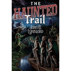 (영문도서) The Haunted Trail Paperback, Authors Time, English, 9781964706481