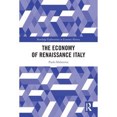 (영문도서) The Economy of Renaissance Italy Paperback, Routledge, English, 9780367677763