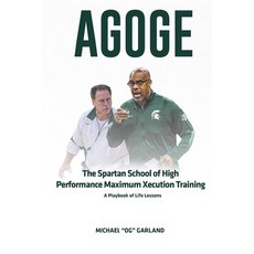 (영문도서) Agoge: The Spartan School of High Performance Maximum Xecution Training Paperback, Independently Published, English, 9798871024904