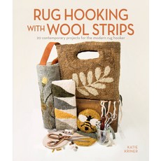 Rug Hooking with Wool Strips: 20 Contemporary Projects for the Modern Rug Hooker Paperback, Schiffer Publishing, English, 9780764362095
