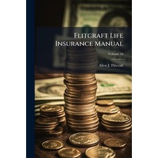 (英文書)Flitcraft Life Insurance Manual; Volume 10 Paperback, Nabu Press, 英文, 平裝版